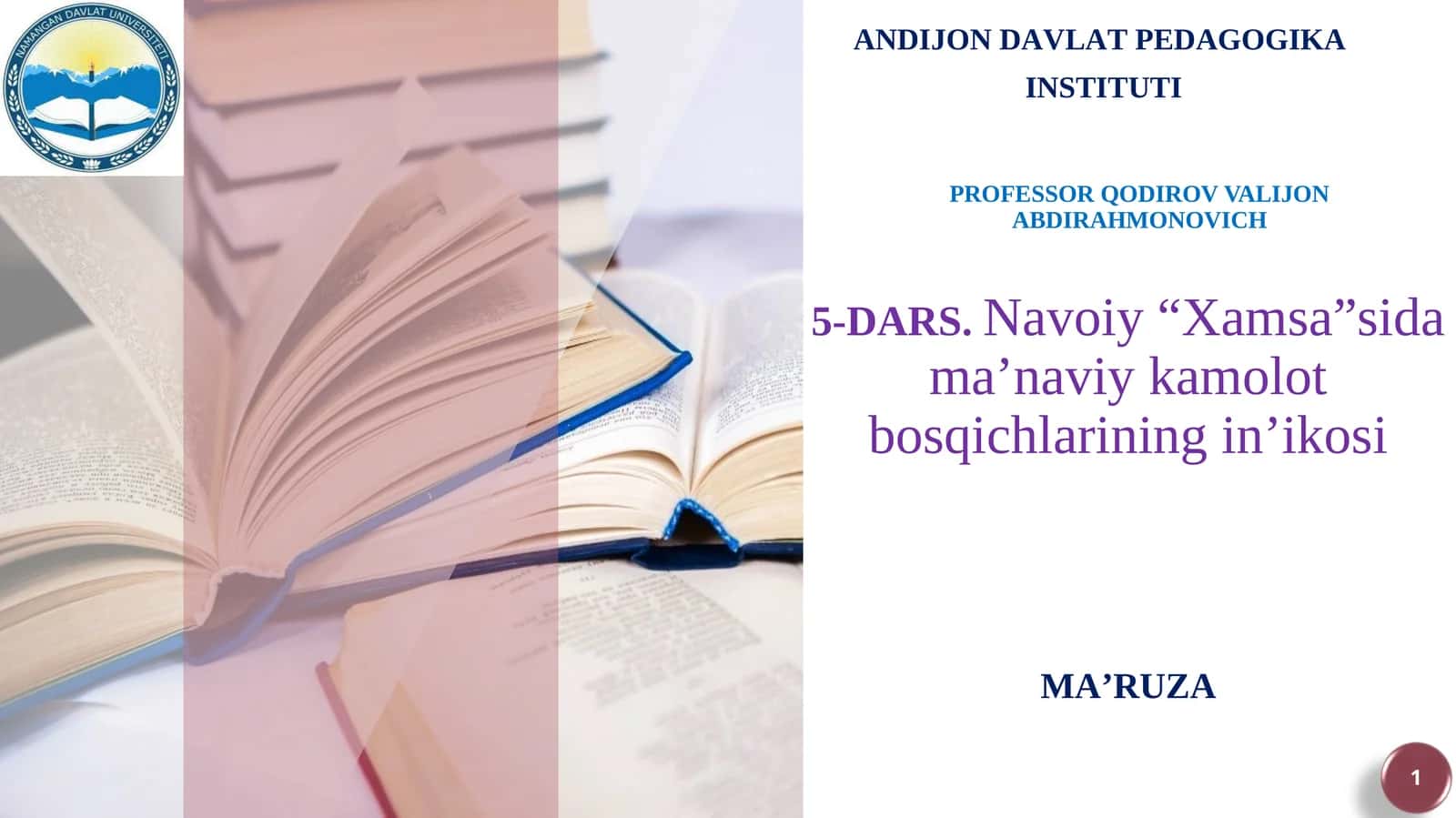 Navoiy “Xamsa”sida ma’naviy kamolot bosqichlarining in’ikosi 1