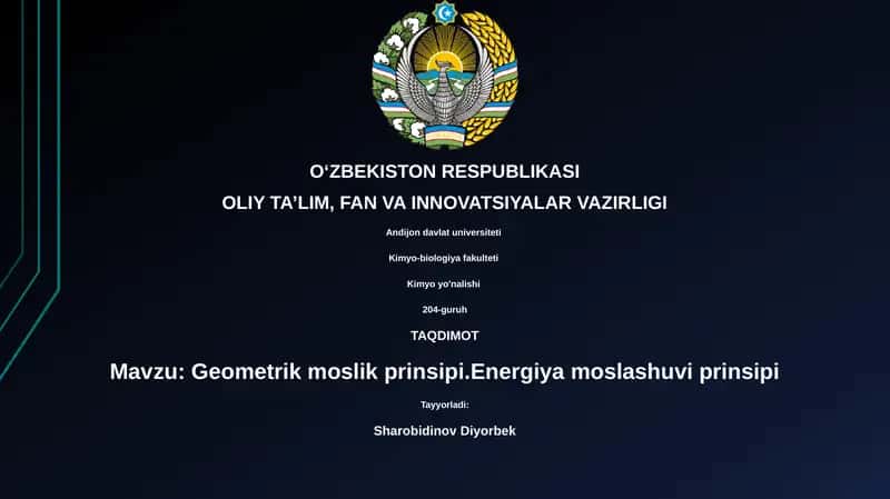 Geometrik moslik prinsipi.Energiya moslashuvi prinsipi 1