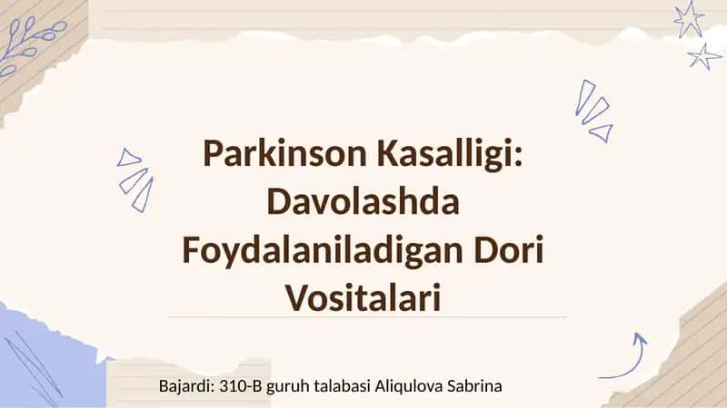 Parkinson Kasalligi: Davolashda Foydalaniladigan Dori Vositalari 1