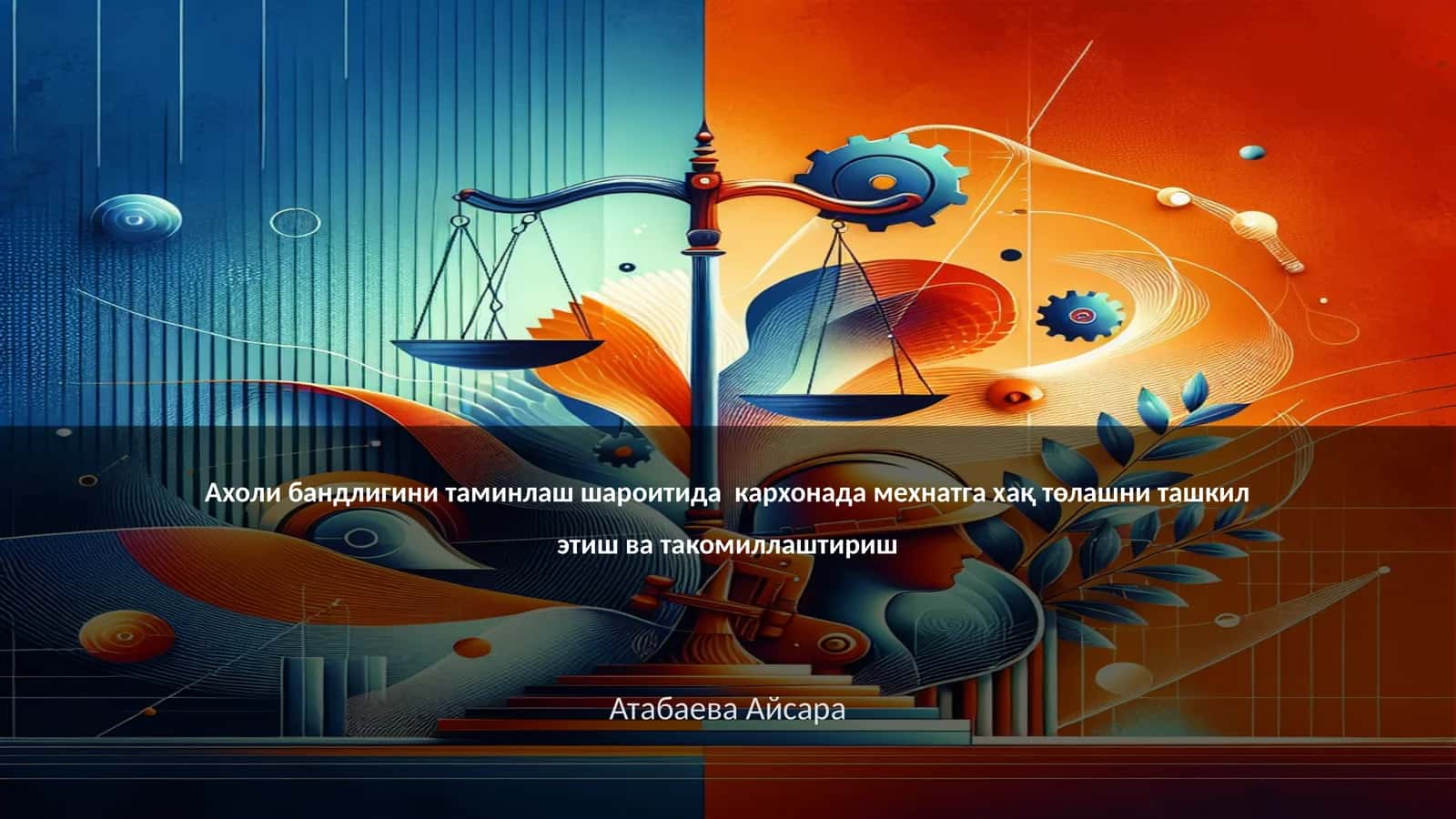 Ахоли бандлигини таминлаш шароитида кархонада мехнатга хақ төлашни ташкил этиш ва такомиллаштириш 1