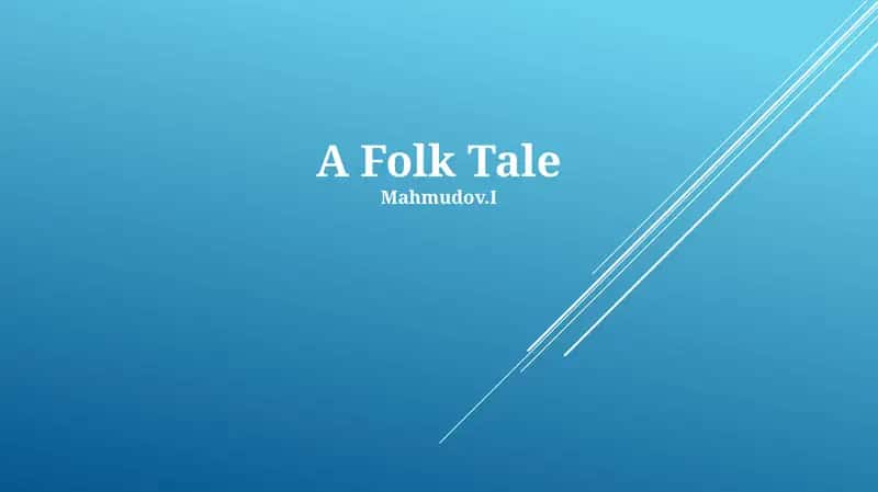 A Folk Tale 1