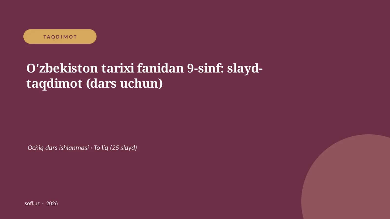 O'zbekiston tarixi fanidan 9-sinf: slayd-taqdimot (dars uchun) 1