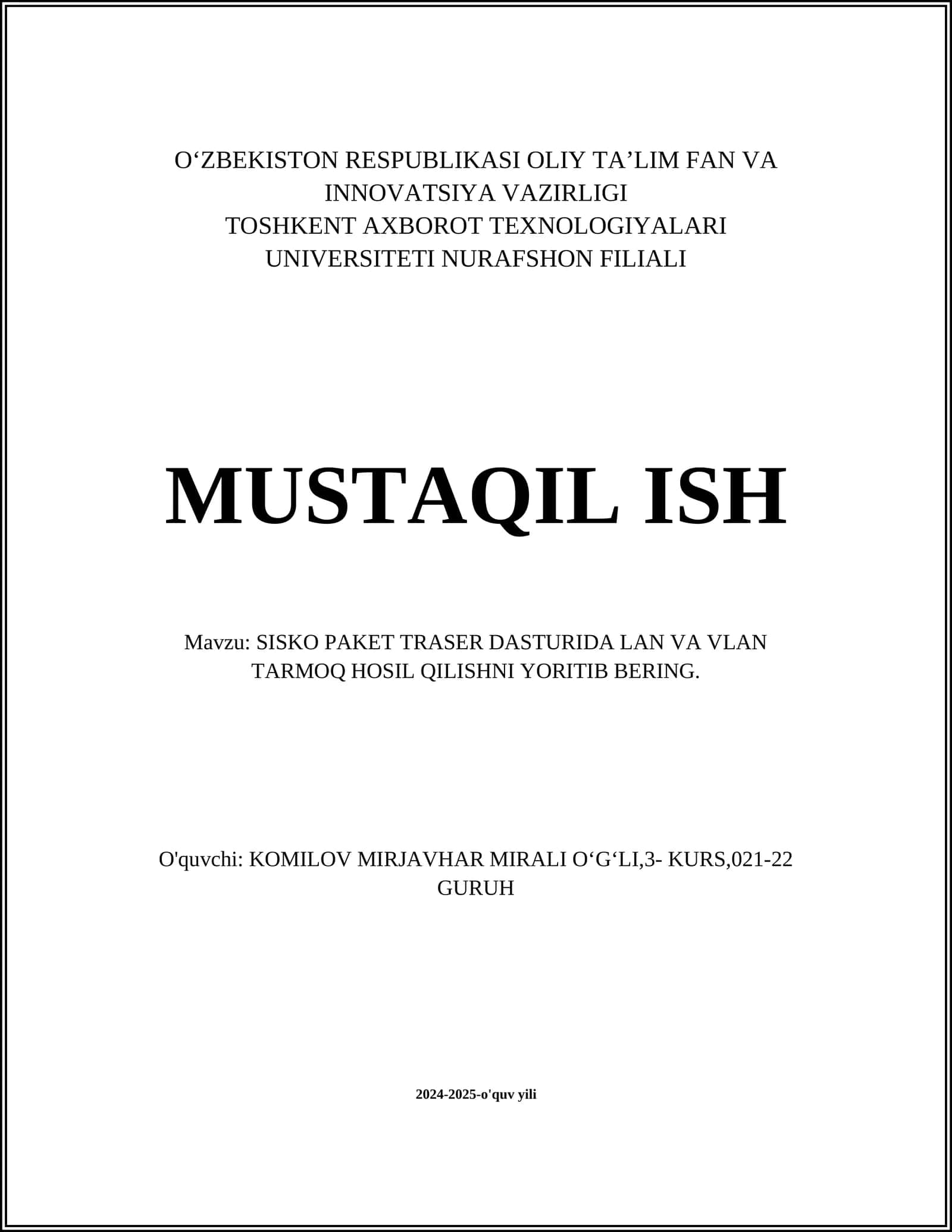 SISKO PAKET TRASER DASTURIDA LAN VA VLAN TARMOQ HOSIL QILISHNI YORITIB BERING 1