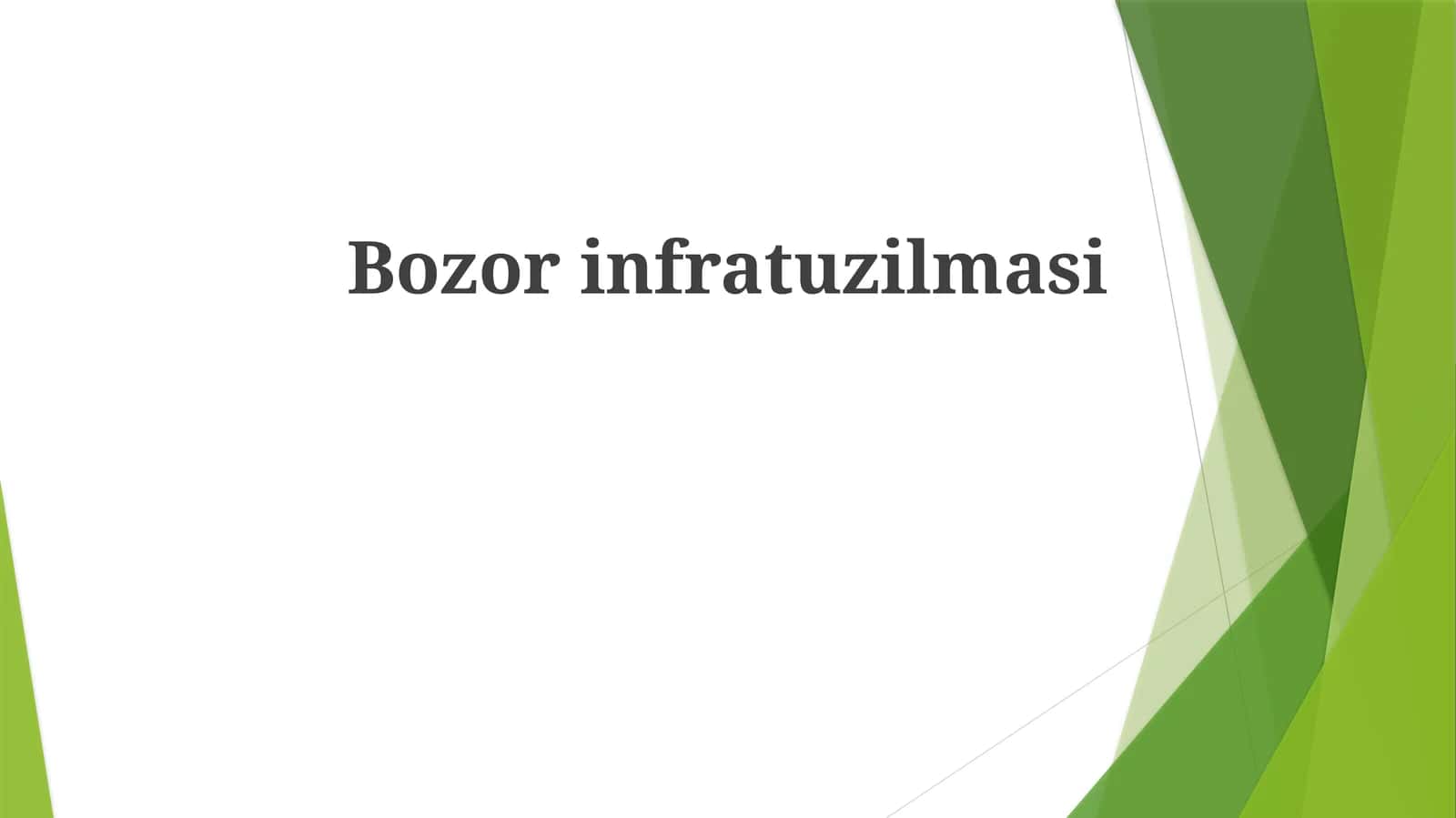 Bozor infratuzilmasi 1
