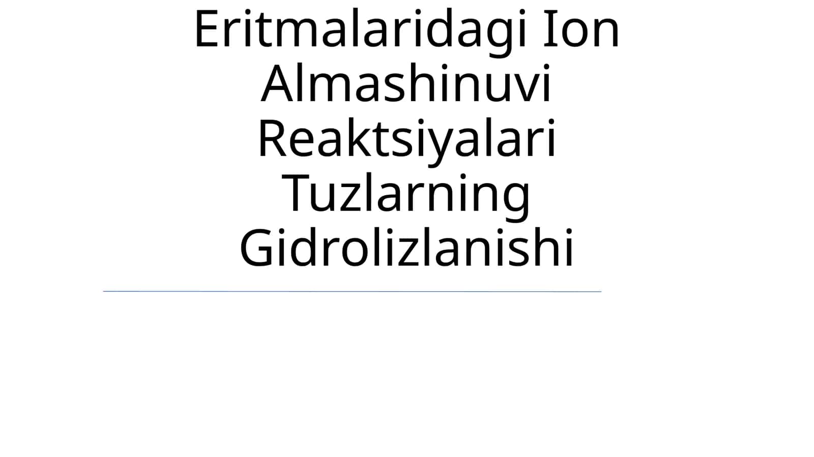 Elektrolitlar Eritmalaridagi Ion Almashinuvi Reaktsiyalari Tuzlarning Gidrolizlanishi 1