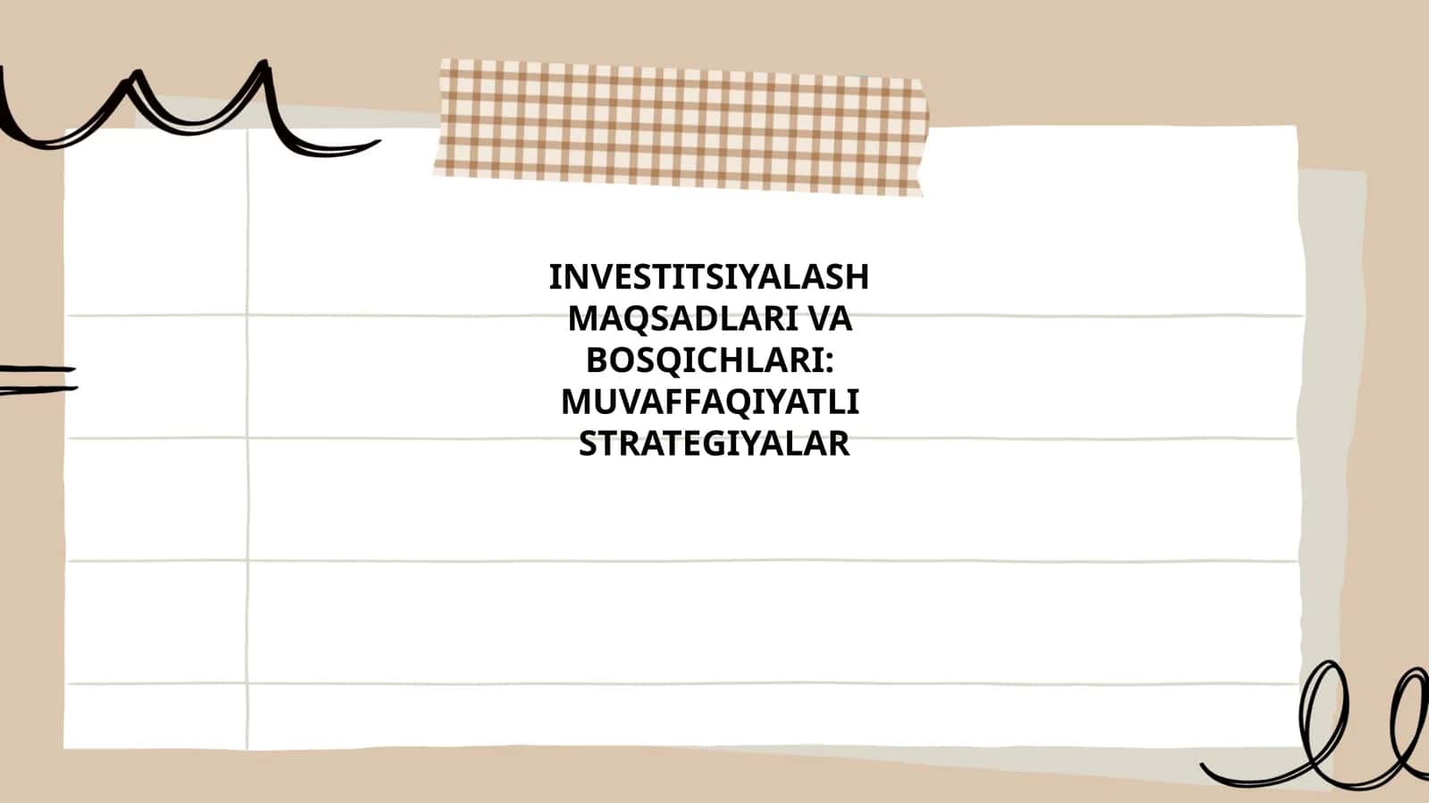 INVESTITSIYALASH MAQSADLARI VA BOSQICHLARI: MUVAFFAQIYATLI STRATEGIYALAR 1