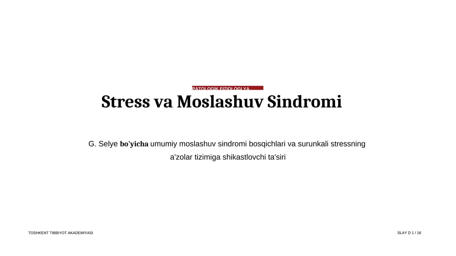 PATOLOGIK FIZIOLOGI YA Stress va Moslashuv Sindromi 1