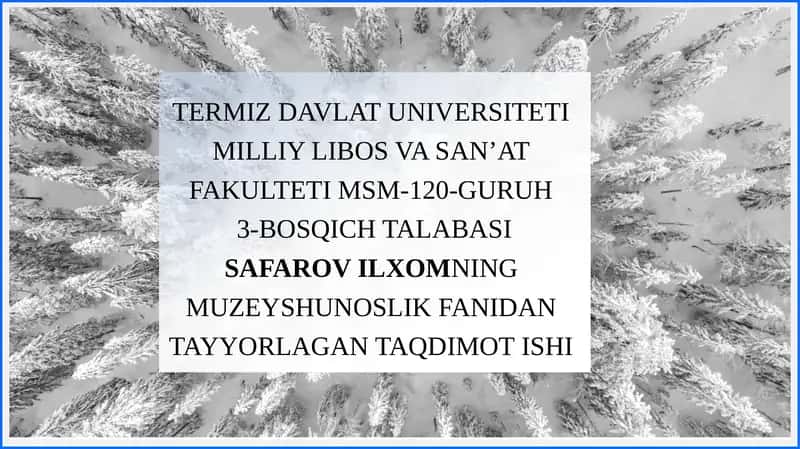 TAQDIMOT ISHI: MUZEYLARNI TASHKIL ETISH VA BOYITISHDA QAZILMA-YIG’UV ISHLARINING AHAMYATI 1
