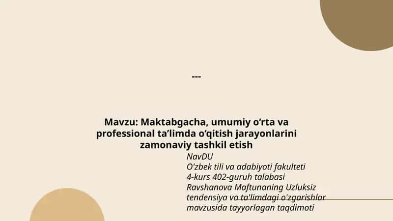 Uzluksiz tendensiya va ta'limdagi o'zgarishlar mavzusida tayyorlagan taqdimoti 1