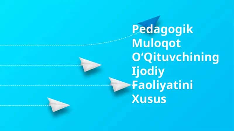 Pedagogik Muloqot OʻQituvchining Ijodiy Faoliyatini Xusus 1