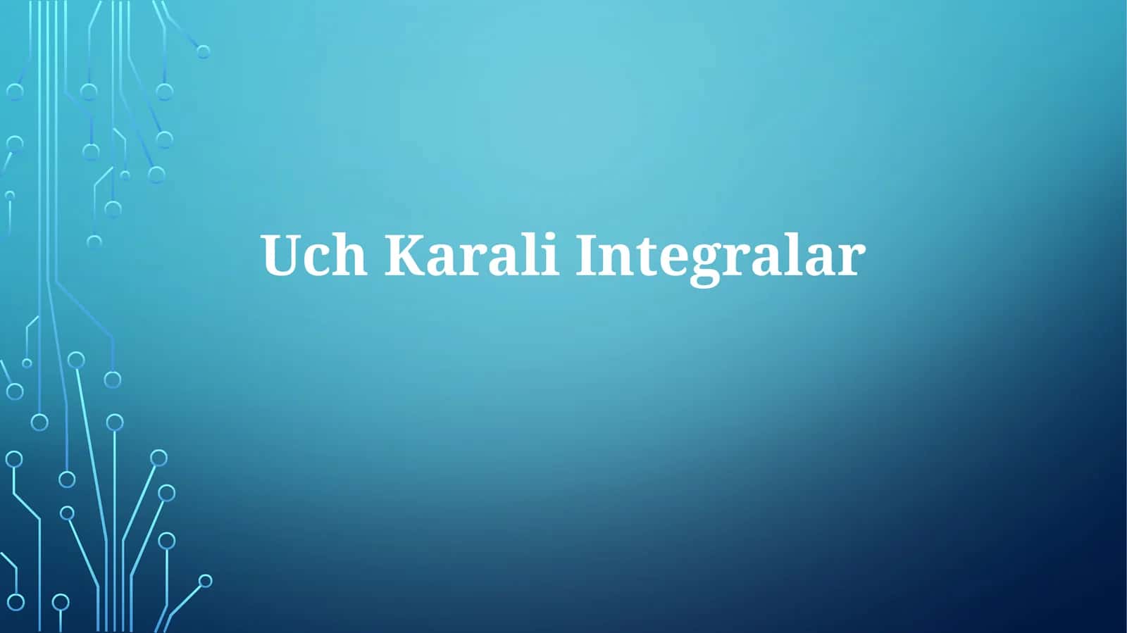 UchKaraliIntegralar 1