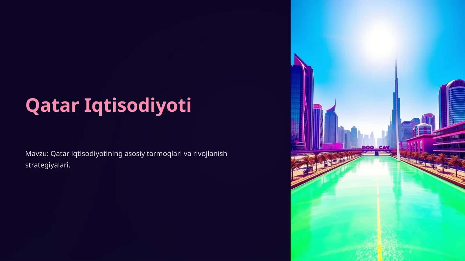 Qatar iqtisodiyotining asosiy tarmoqlari va rivojlanish strategiyalari 1