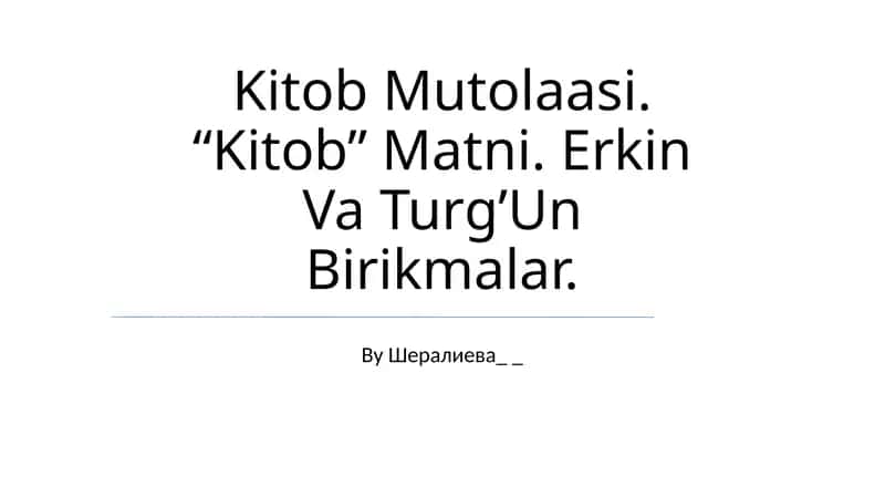 Kitob Mutolaasi 1
