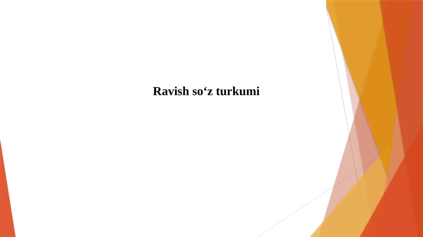 Ravish so‘z turkumi 1