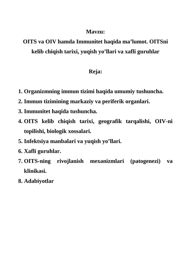 OITS va OIV hamda Immunitet haqida ma’lumot. OITSni kelib chiqish tarixi, yuqish yo’llari va xafli guruhlar 1
