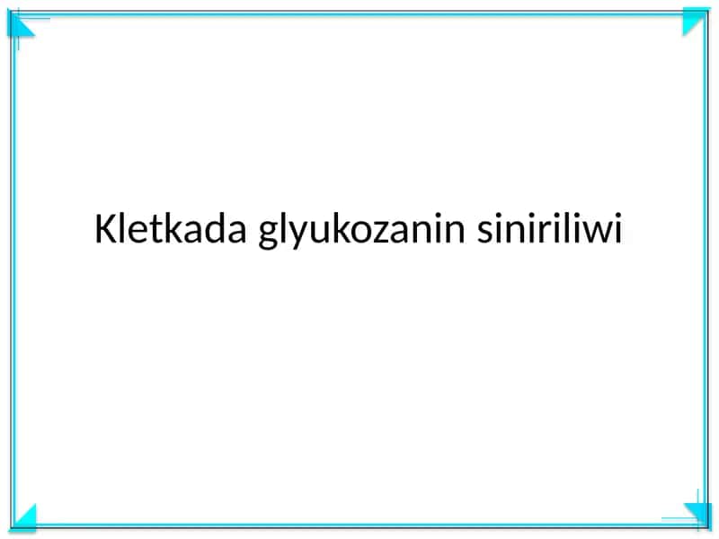 Kletkada glyukozanin siniriliwi 1