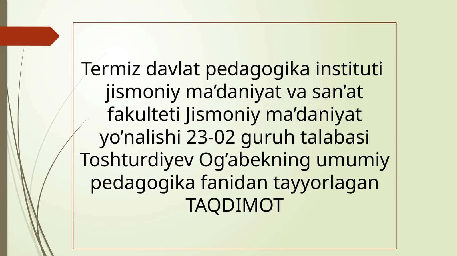 O'qituvchi faoliyatida muloqot madaniyati va psixologiyasi 1
