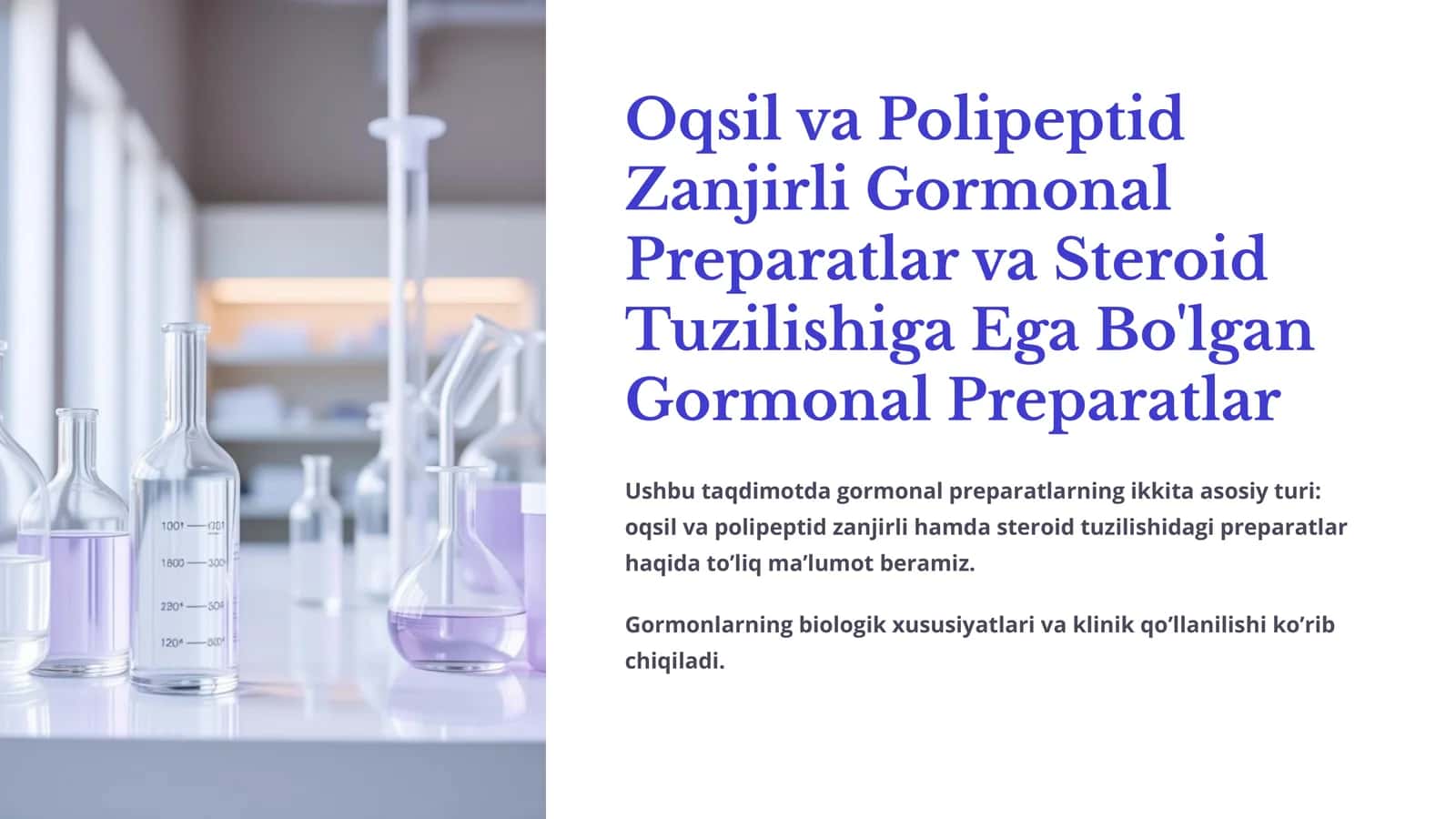 Oqsil va Polipeptid Zanjirli Gormonal Preparatlar va Steroid Tuzilishiga Ega Bo'lgan Gormonal Preparatlar 1