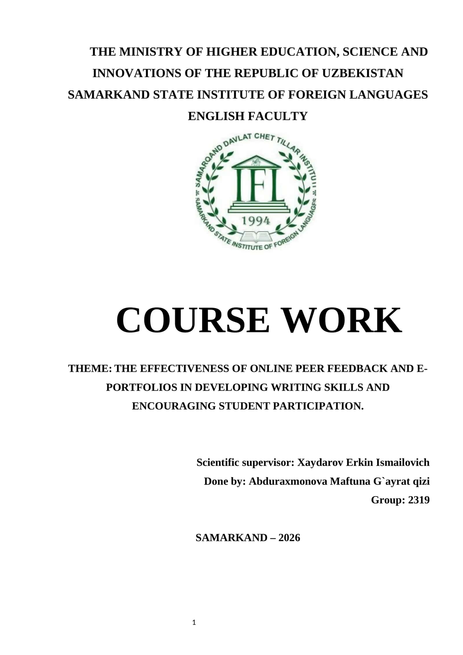 Effectiveness of Online Peer Feedback and E-Portfolios 1