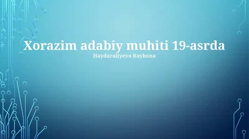 Xorazim adabiy muhiti 19-asrda 1