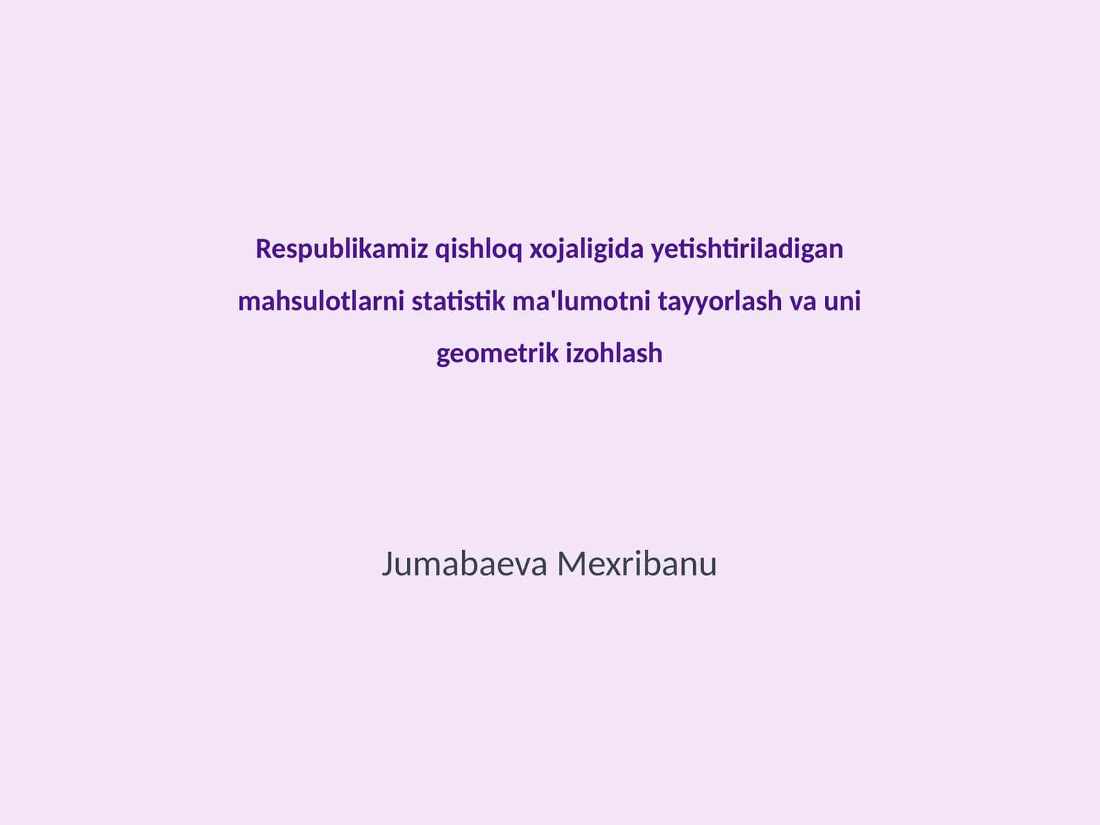 Qishloq xo'jaligi mahsulotlari statistikasi 1