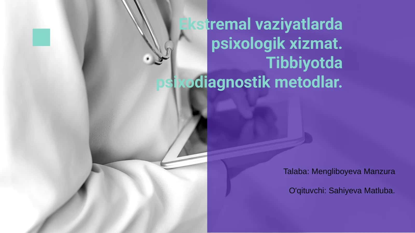 Ekstremal vaziyatlarda psixologik xizmat. Tibbiyotda psixodiagnostik metodlar 1