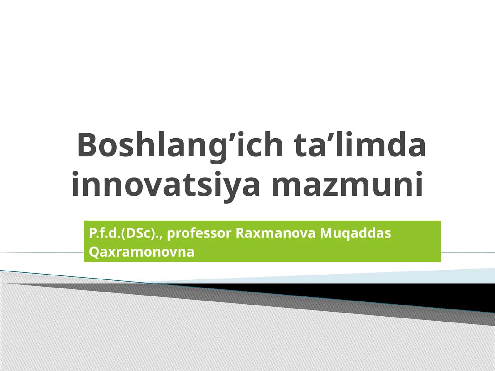 Boshlang’ich ta’limda innovatsiya mazmuni 1