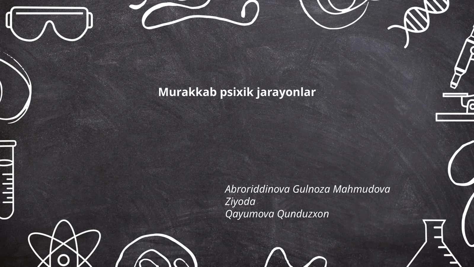 Murakkab psixik jarayonlar 1