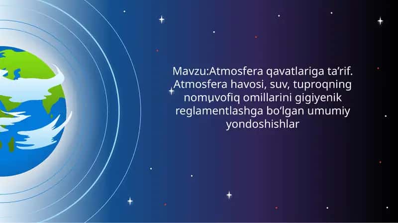 Atmosfera tuzilishi. Atmosfera qavatlari 1