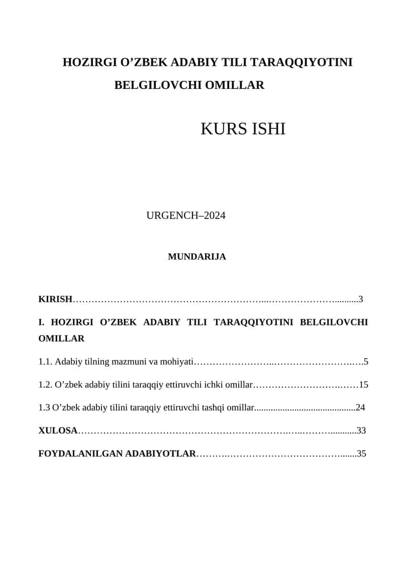 HOZIRGI O’ZBEK ADABIY TILI TARAQQIYOTINI BELGILOVCHI OMILLAR KURS ISHI 1