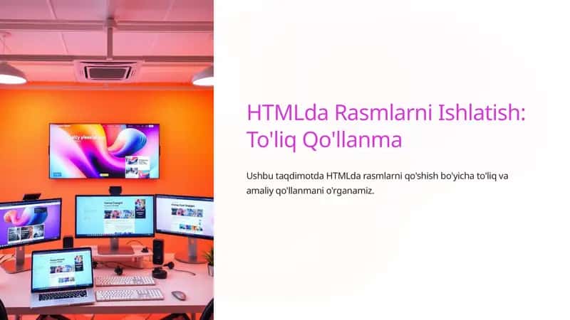 HTMLda Rasmlarni Ishlatish: To'liq Qo'llanma 1