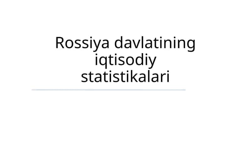 Rossiya iqtisodiy statistikalari 1