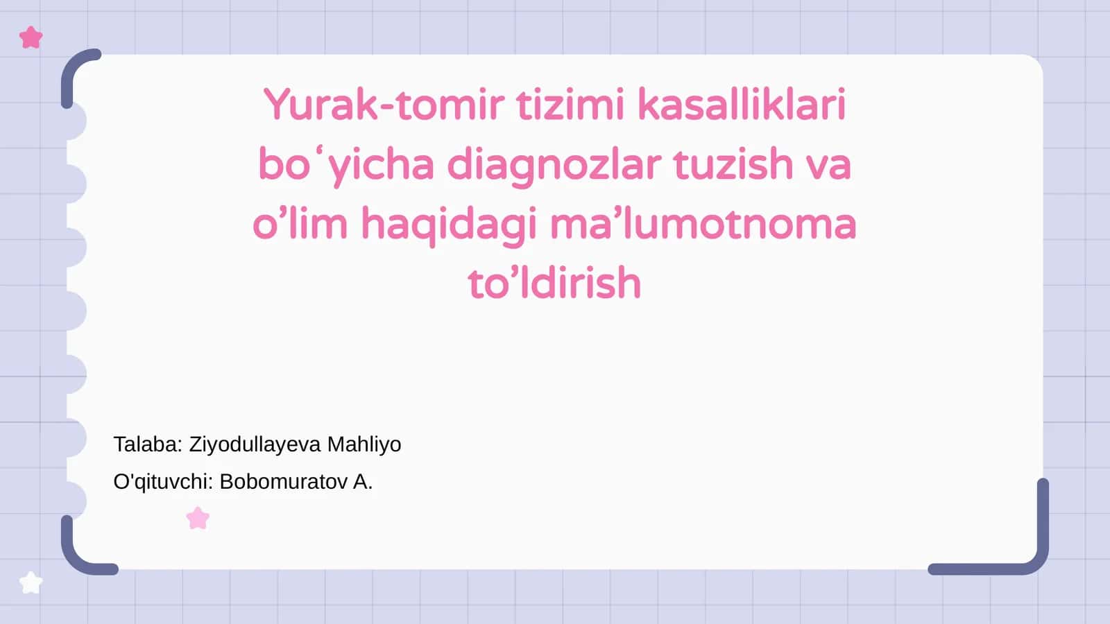 Yurak-tomir tizimi kasalliklari boʻyicha diagnozlar tuzish va o’lim haqidagi ma’lumotnoma 1