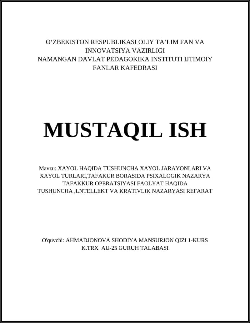 XAYOL HAQIDA TUSHUNCHA XAYOL JARAYONLARI VA XAYOL TURLARI,TAFAKUR BORASIDA PSIXALOGIK NAZARYA TAFAKKUR OPERATSIYASI FAOLYAT HAQIDA TUSHUNCHA,LNTELLEKT VA KRATIVLIK NAZARYASI REFARAT 1