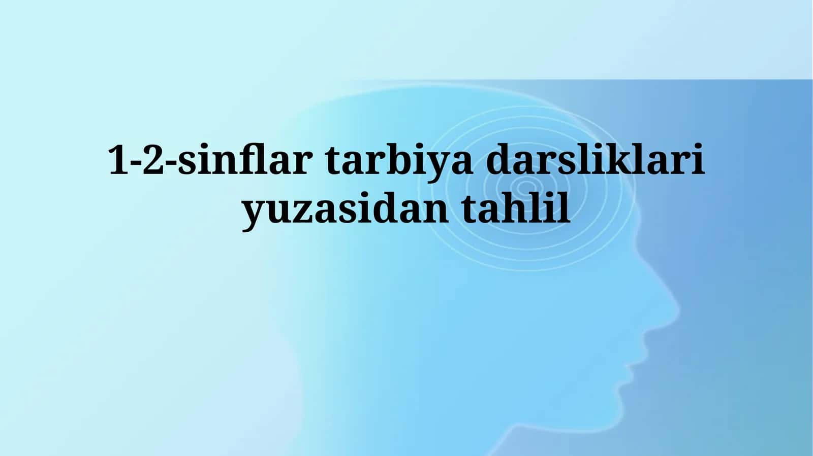 1-2-sinflar tarbiya darsliklariyuzasidantahlil 1