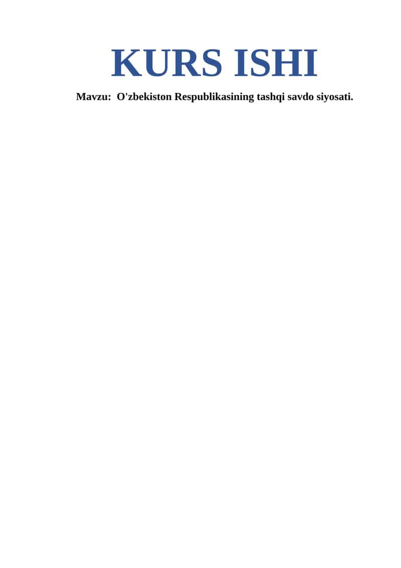 O'zbekiston Respublikasining tashqi savdo siyosati. 1