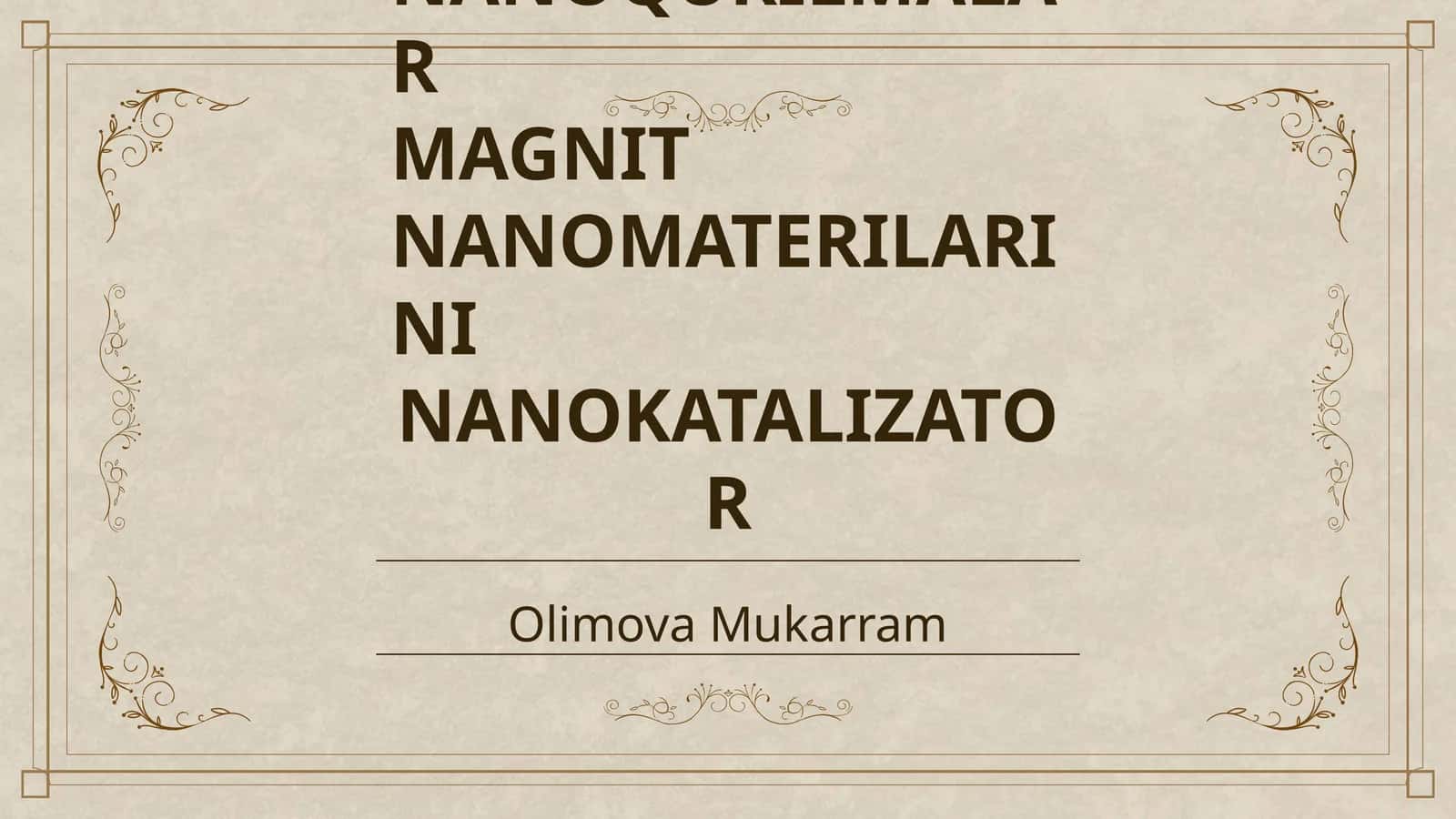 NANONAYCHALAR SINTEZI MEHANIK NANOTIZIMLAR, NANOQURILMALAR 1
