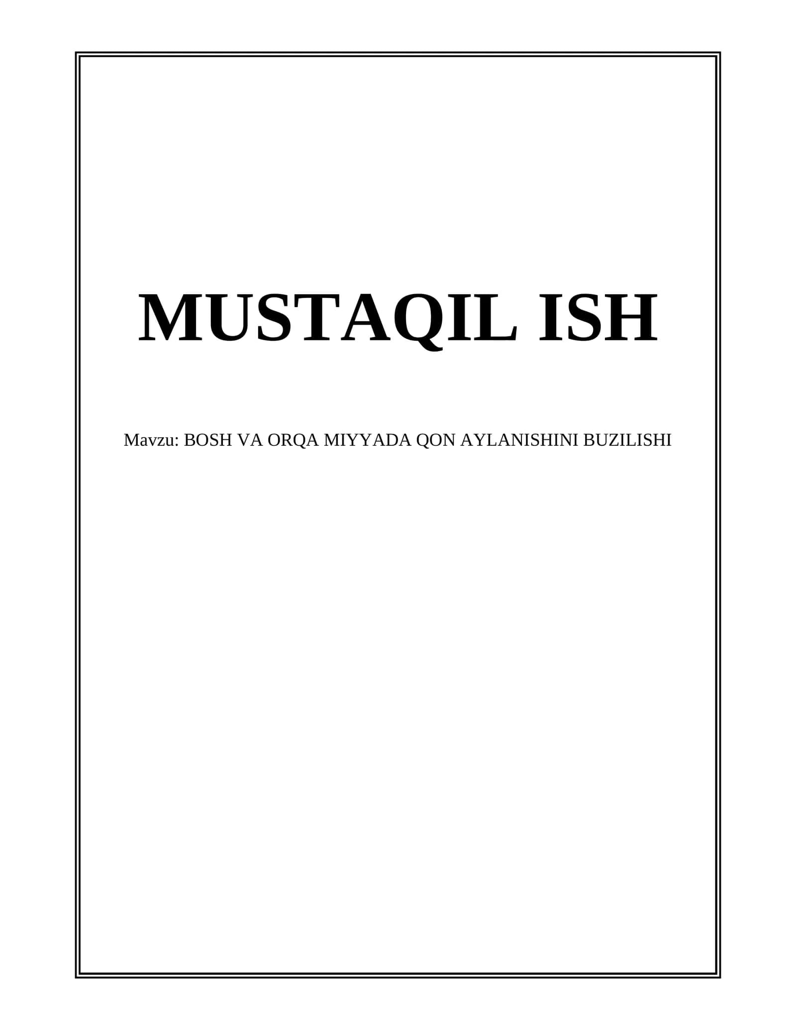 BOSH VA ORQA MIYYADA QON AYLANISHINI BUZILISHI 1