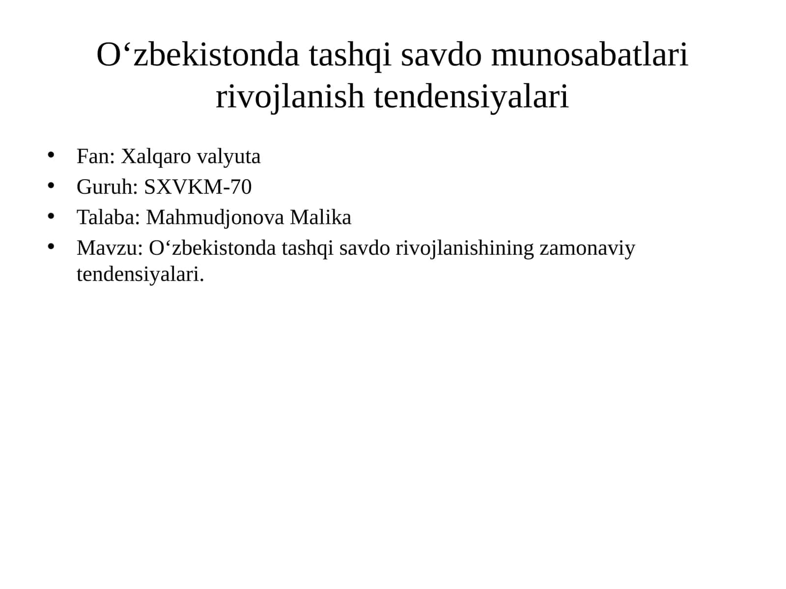 Oʻzbekistonda tashqi savdo munosabatlari rivojlanish tendensiyalari 1