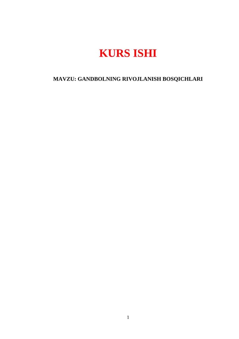 GANDBOLNING RIVOJLANISH BOSQICHLARI 1