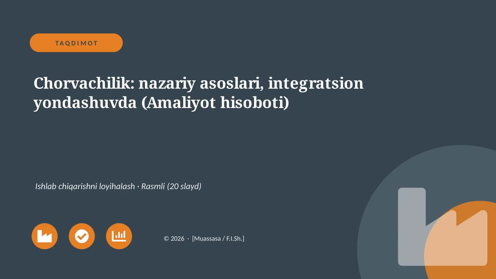 Chorvachilik: nazariy asoslari, integratsion yondashuvda (Amaliyot hisoboti) 1