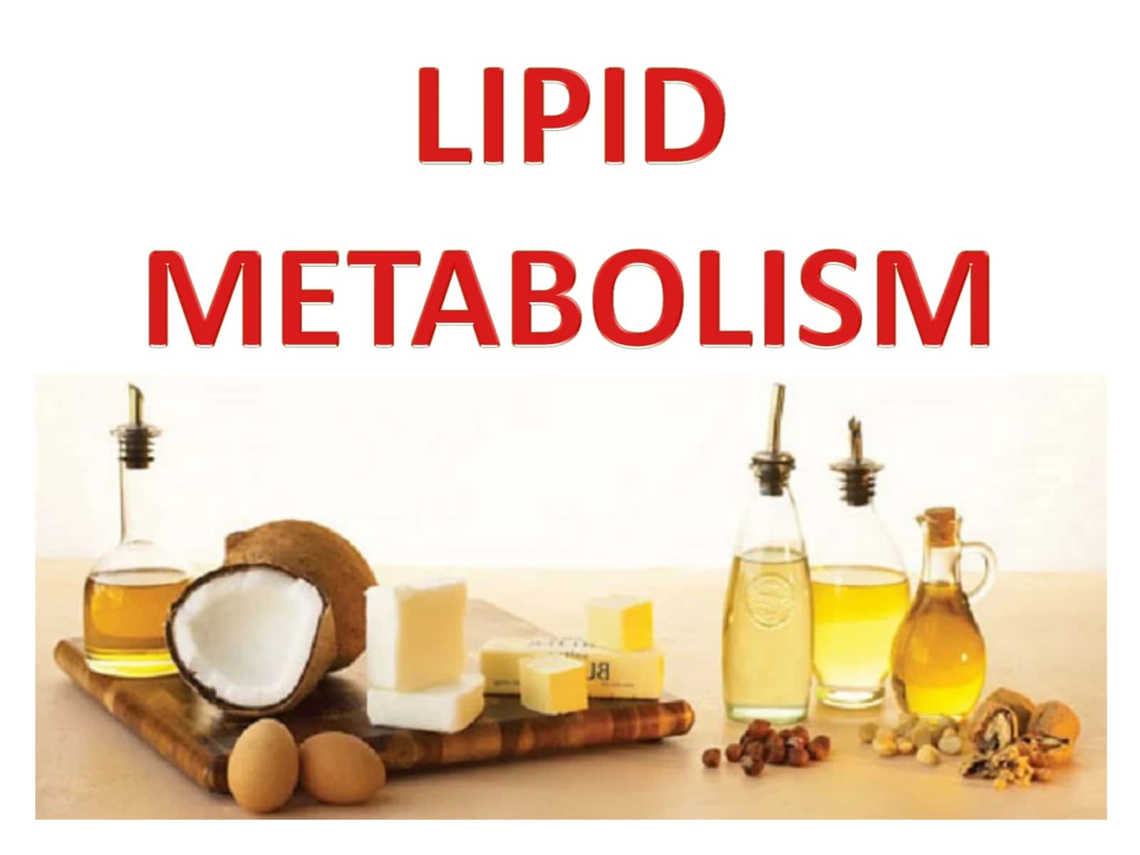 Fats (Triacylglycerols) 1