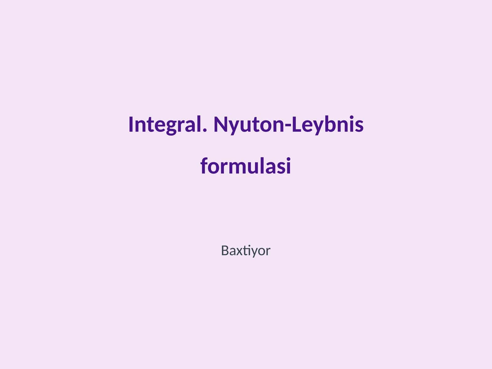 Integrallar tarixiy rivojlanishi 1