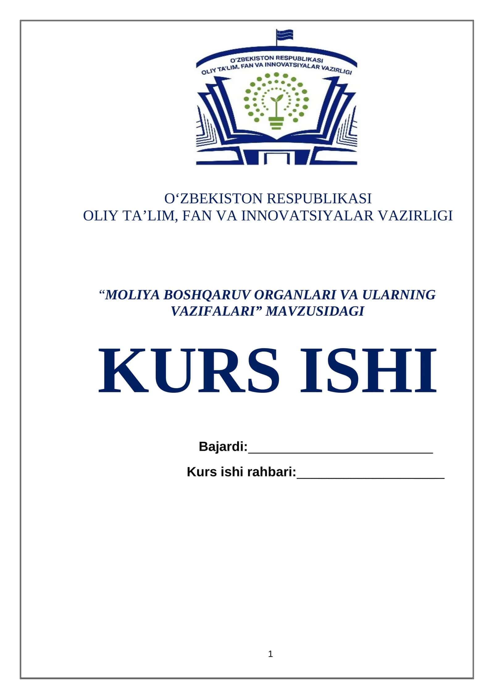 “MOLIYA BOSHQARUV ORGANLARI VA ULARNING VAZIFALARI” MAVZUSIDAGI KURS ISHI 1