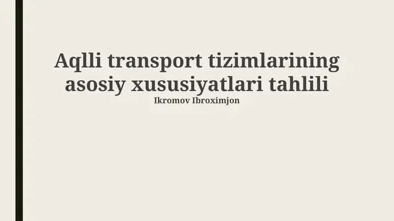 Aqlli transport tizimlari: Ta'rif va maqsadlar 1
