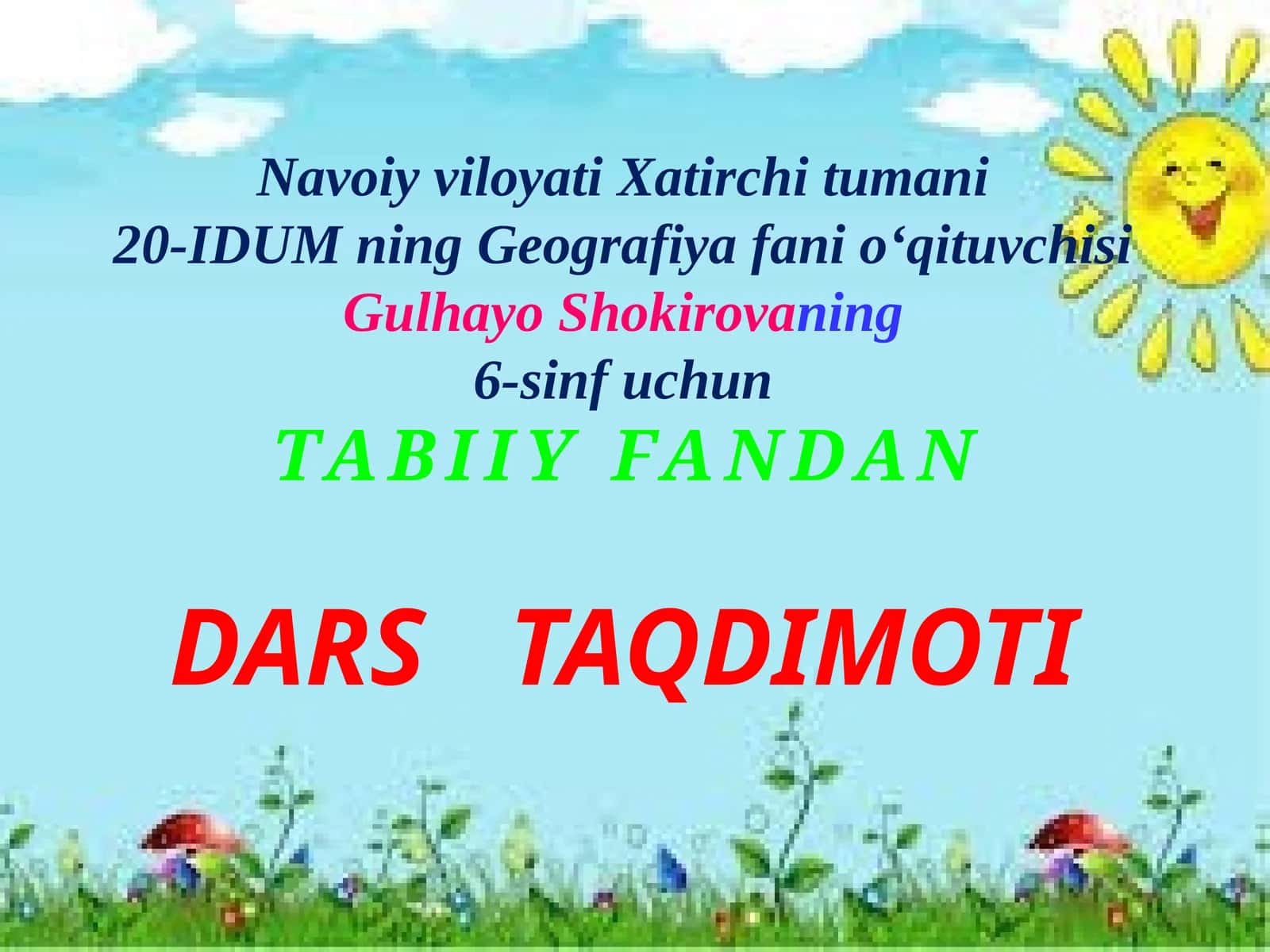 6-sinf Tabiiy fandan Tirik organizm - yaxlit sistema dars taqdimoti 1