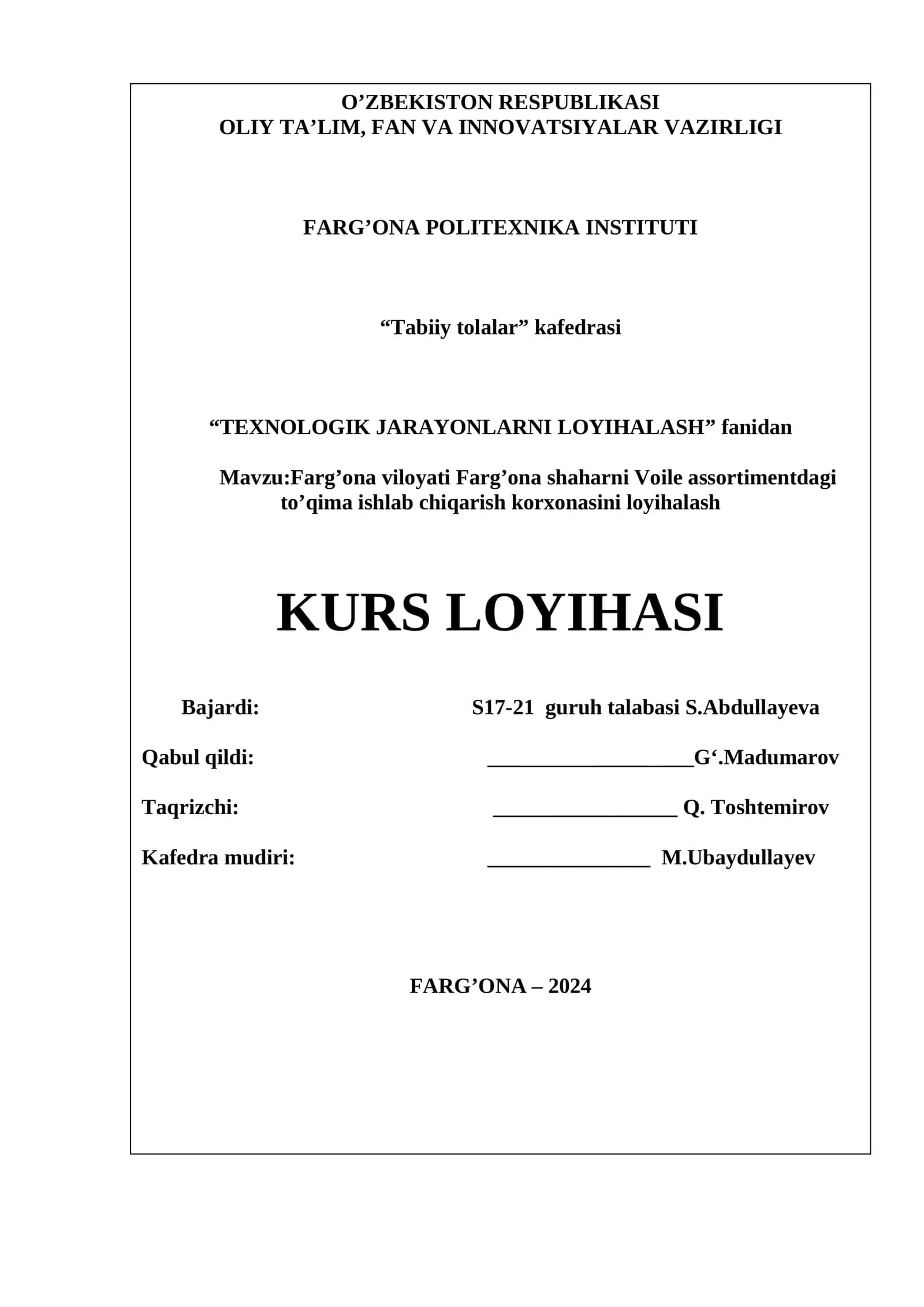 "Farg’ona viloyati Farg’ona shaharni Voile assortimentdagi to’qima ishlab chiqarish korxonasini loyihalash" 1
