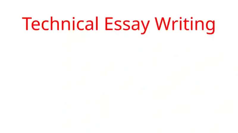 Technical Essay Writing