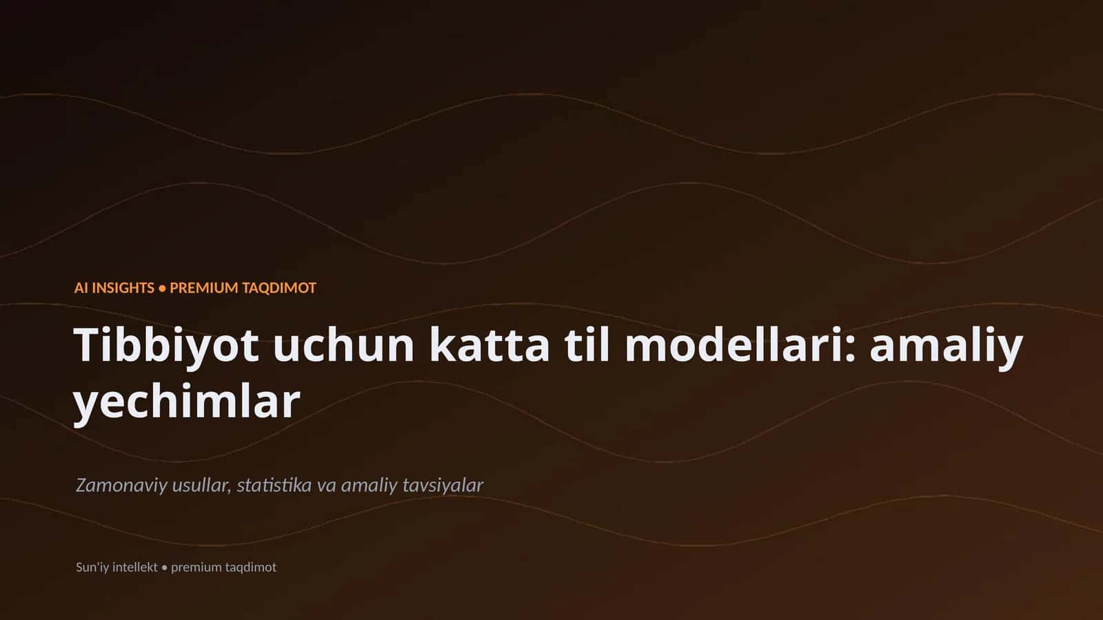 Tibbiyot uchun katta til modellari: amaliy yechimlar 1