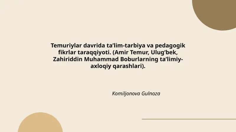 Temuriylar davrida ta’lim-tarbiya va pedagogik fikrlar taraqqiyoti 1